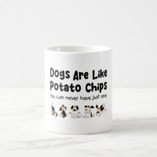 Beagle Dogs Are Like Potato Chips Dog Lovers Pets Coffee Mug