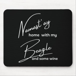 Beagle - Funny Nama'stay For Yoga And Dog Lovers Mouse Mat