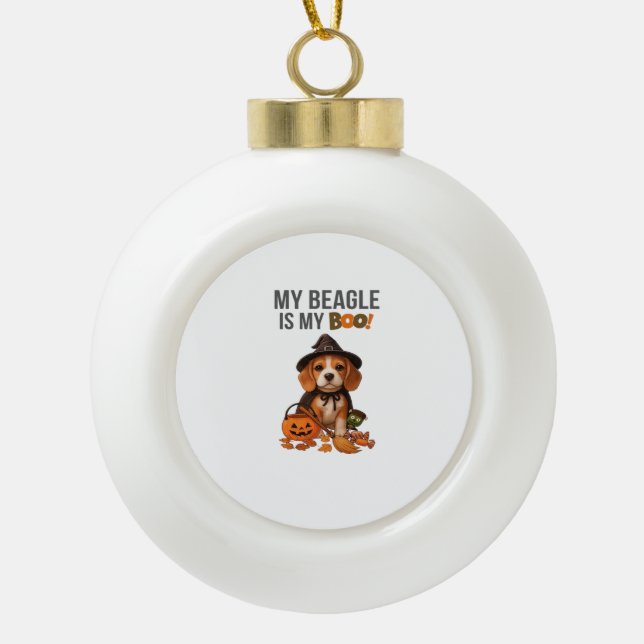 Beagle Halloween Costume  My Beagle is My Boo Dog  Ceramic Ball Christmas Ornament (Front)