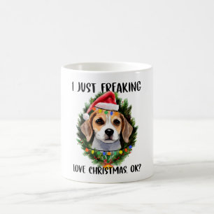 Beagle I Just Freaking Love Christmas Ok Christmas Coffee Mug