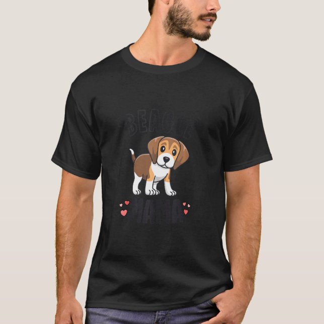 Beagle Mama Dog Mum  For Women  For Beagle T-Shirt (Front)