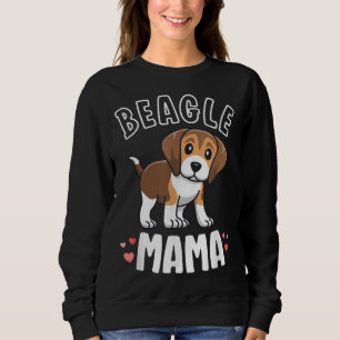 Beagle Mama Dog Mum For Women Gift For Beagle Love Sweatshirt
