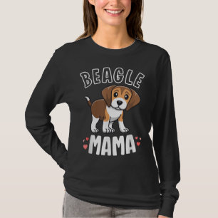 Beagle Mama Dog Mum For Women Gift For Beagle Love T-Shirt