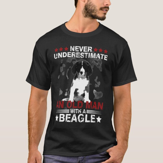 Beagle  Never Underestimate An Old Man T-Shirt (Front)