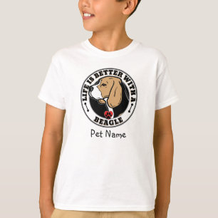 Beagle - Personalised Life Is Better With A Beagle T-Shirt