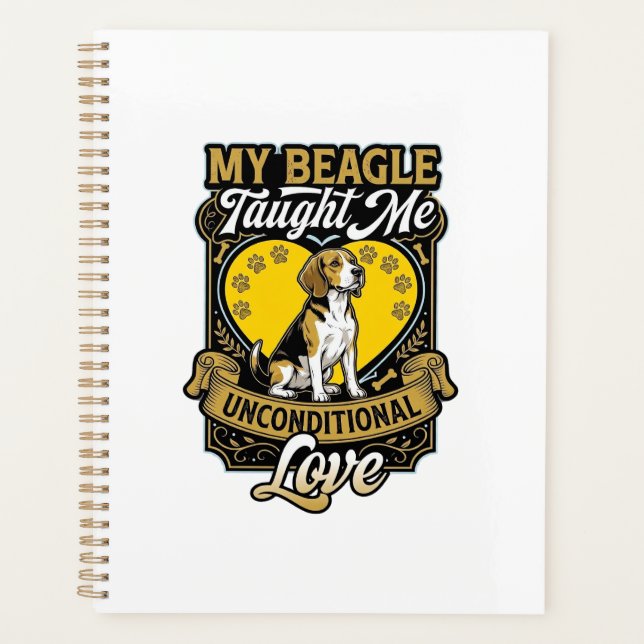 Beagle Taught Me Unconditional Love Dog Heart Paws Planner (Front)