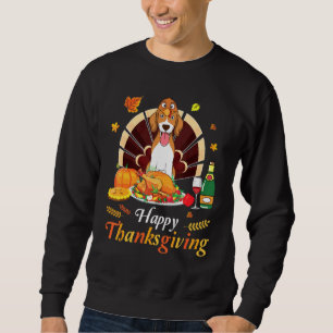 Beagle Turkey Costume Wine Pie Pumpkin Happy Thank Sweatshirt
