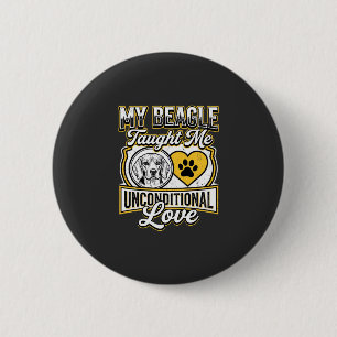 Beagle Unconditional Love Dog Owner 6 Cm Round Badge