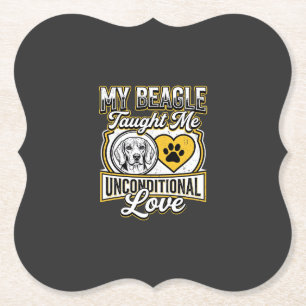 Beagle Unconditional Love Dog Owner Paper Coaster