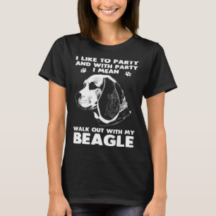 Beagle  Walk Out With My Beagle Dog T-Shirt