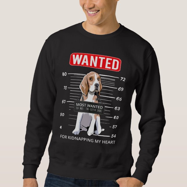 Beagle Wanted Idea Sweatshirt (Front)