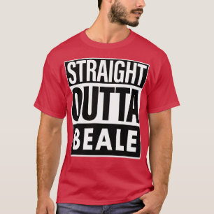 Beale Name Straight Outta Beale T-Shirt