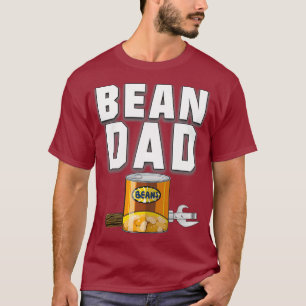 Bean Dad  Beans and Can Opener Baked Beans Fun T-Shirt