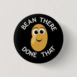 Bean There Done That 3 Cm Round Badge