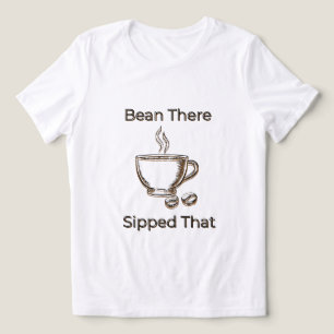 Bean there, Sipped that Tri-Blend Shirt