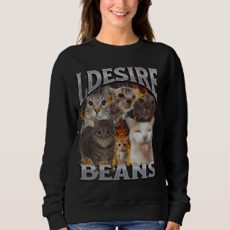 Beans Funny Cat Meme Bootleg Graphic Sweatshirt