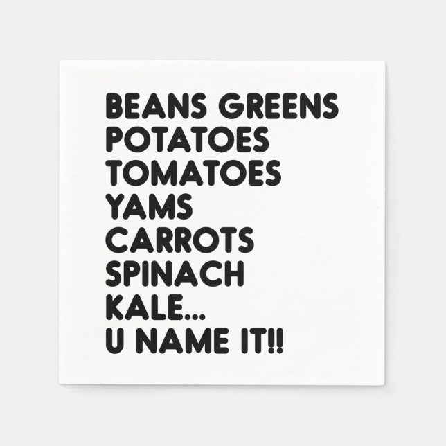 Beans Greens Potatoes U Name It Vegan Thanksgiving Napkin (Front)