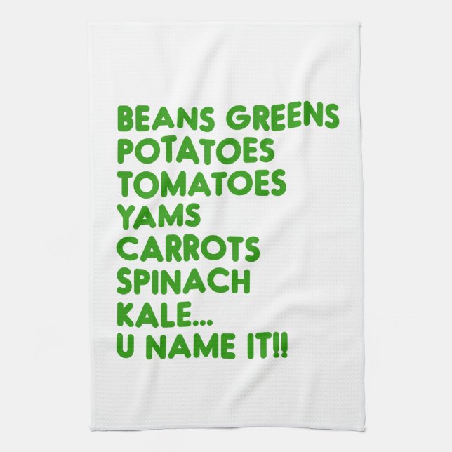Beans Greens Potatoes U Name It Vegan Thanksgiving Tea Towel (Vertical)