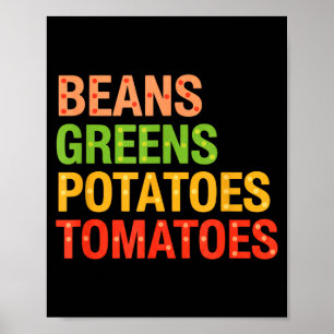 Beans Greens Tatoes Tomatoes, Thanksgiving Farm Fe Poster
