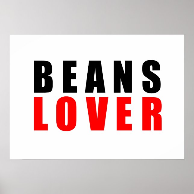 Beans lover, I love beans Poster (Front)
