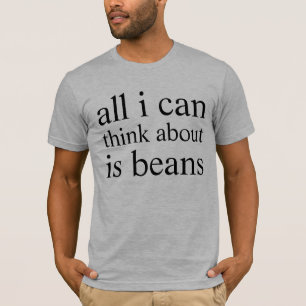 beans T-Shirt