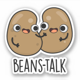 Beans Talk Funny Veggie Bean Pun