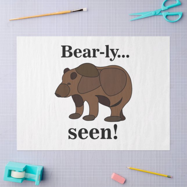 Bear Animal Funny Humour Quote Tissue Paper (Craft)