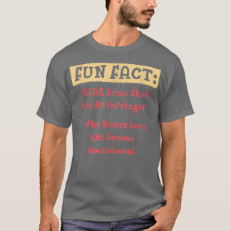 BEAR Arms Shall Not Be Infringed Funny Animal Pun  T-Shirt