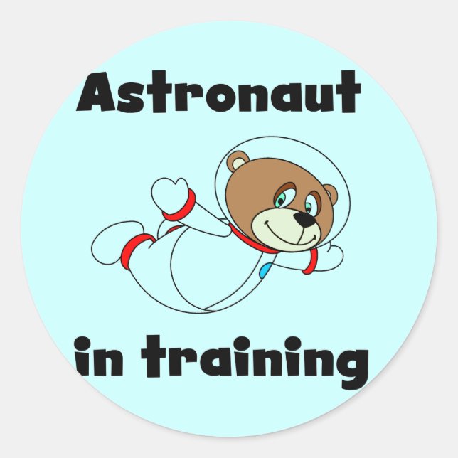 Bear Astronaut in Training Tshirts and Gifts Classic Round Sticker (Front)