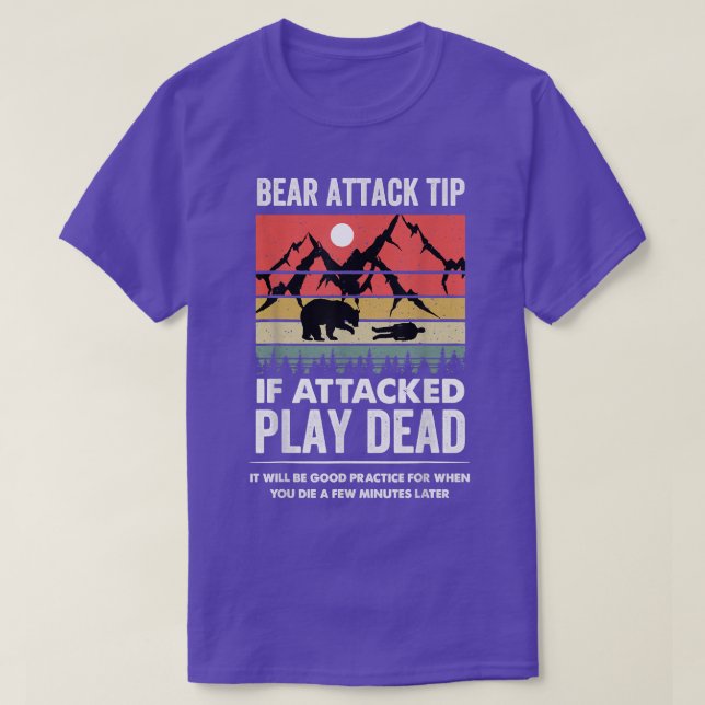 Bear Attack Tip Camping Hiking Outdoor Travel Funn T-Shirt (Design Front)