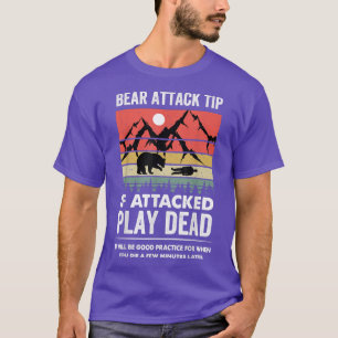 Bear Attack Tip Camping Hiking Outdoor Travel Funn T-Shirt