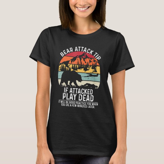 Bear Attack Tip Camping Hiking Outdoor Travel  Vin T-Shirt (Front)