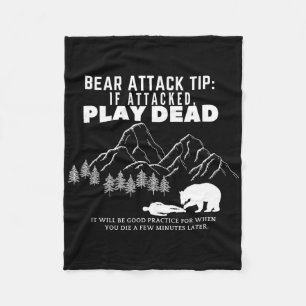 Bear Attack Tip Funny Camping Hiking Outdoor Adven Fleece Blanket