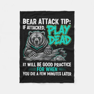 Bear Attack Tip Play Dead Funny Dark Humour Fleece Blanket