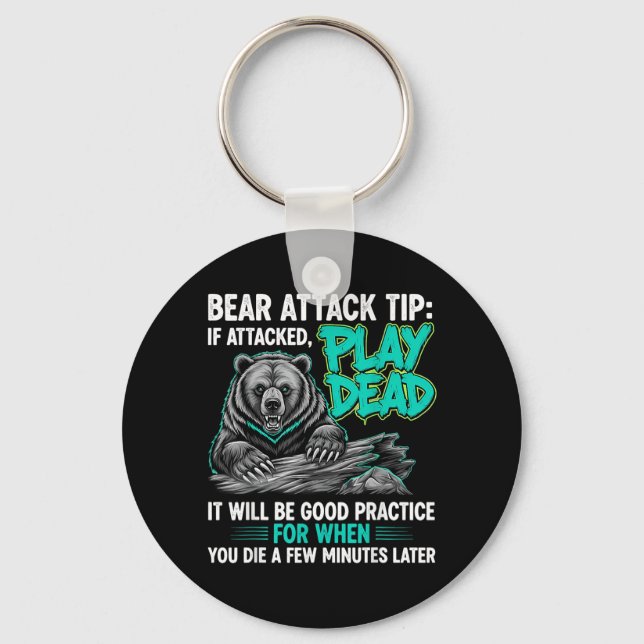 Bear Attack Tip Play Dead Funny Dark Humour Key Ring (Front)
