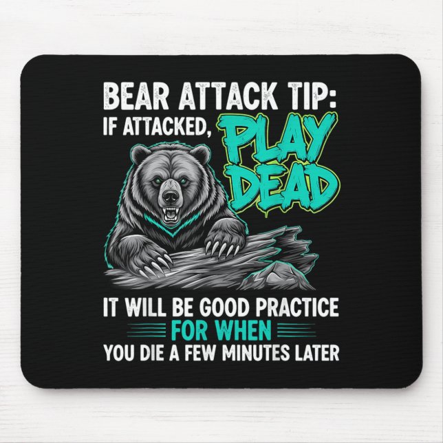 Bear Attack Tip Play Dead Funny Dark Humour Mouse Mat (Front)