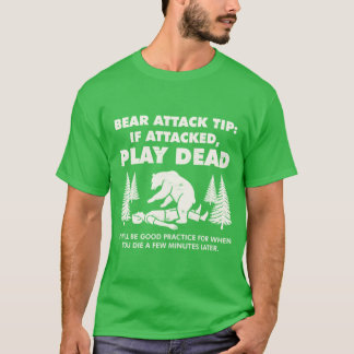 Bear Attackip Funny Camping Hiking Outr Adventure  T-Shirt