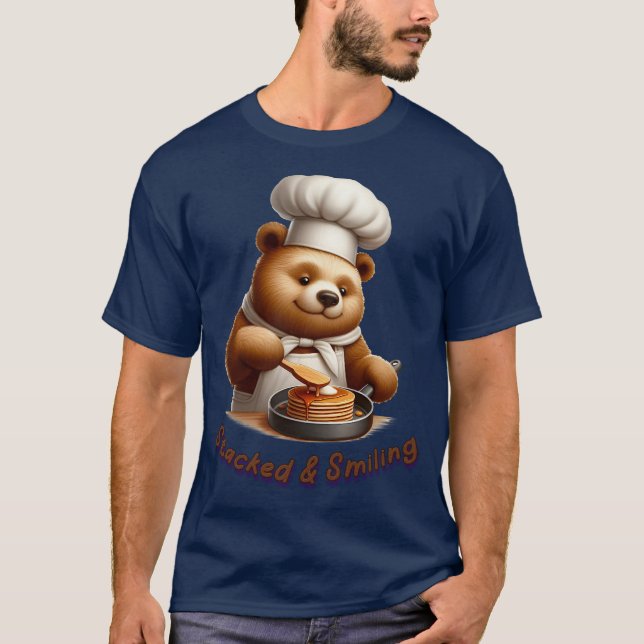 Bear Chef Flipping Pancakes "Stacked & Smiling" T-Shirt (Front)