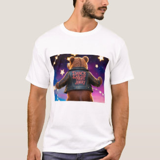 Bear Dance the night away T-Shirt