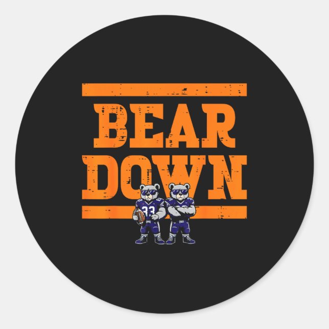 Bear Down Women Kids Boys Girls Youth Teen Men  Classic Round Sticker (Front)