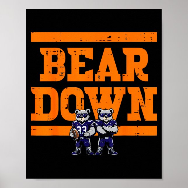Bear Down Women Kids Boys Girls Youth Teen Men  Poster (Front)