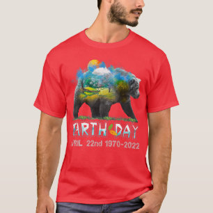 Bear Earth Day April 22nd 1970 2022 Nature Protect T-Shirt