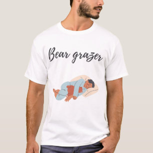 Bear grazer T-Shirt