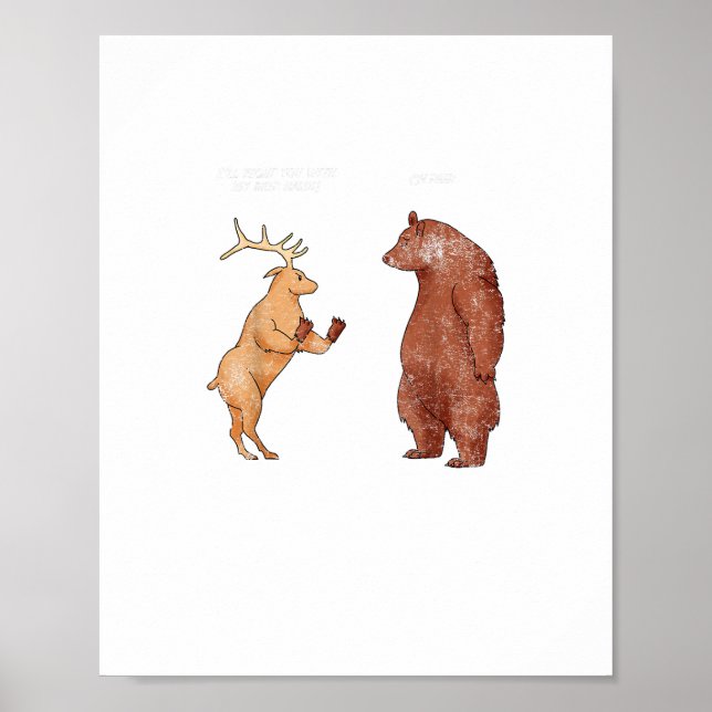 Bear Hands Oh Deer Funny Sayings Pun Gift  Poster (Front)