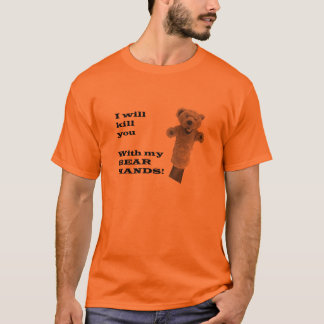 Bear Hands!! T-Shirt