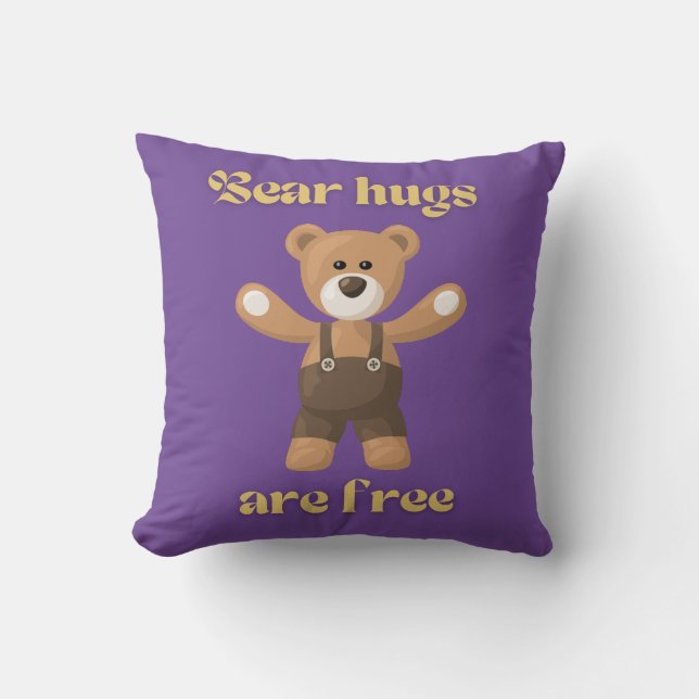 Bear hugs are free   cushion (Front)