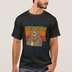 Bear I Hate Morning People And Mornings And People T-Shirt