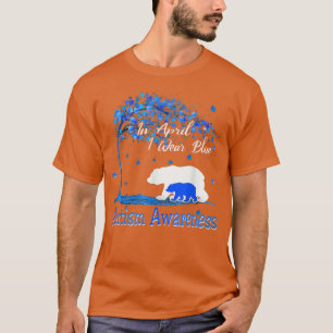 Bear In April I Wear Blue 249 T-Shirt