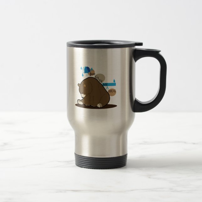 Bear( just give me a hug) travel mug (Right)