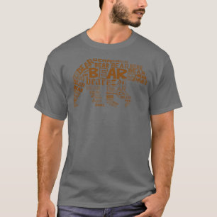 Bear Lover Gift made with the word bear Fun Animal T-Shirt